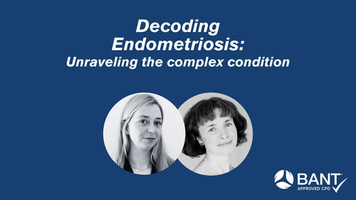 Decoding Endometriosis, how practitioners can help
